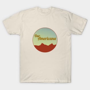 Our Americana Podcast Network T-Shirt